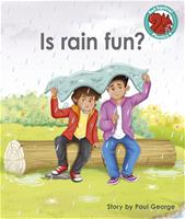 Is Rain Fun?